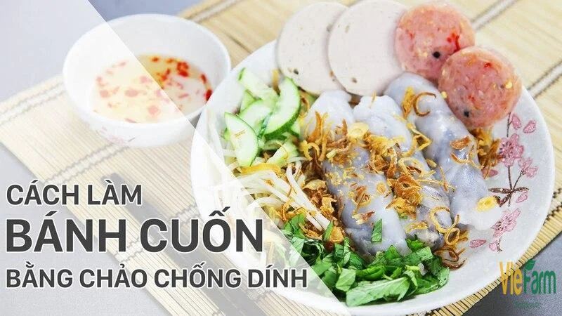 tham-khao-cach-lam-banh-cuon-nhan-thit-dam-da-sieu-ngon-mieng-1